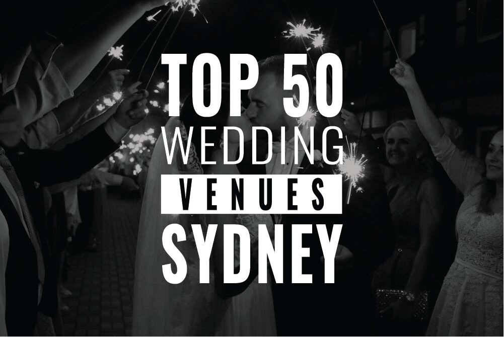The 16 Best Affordable Wedding Venues in Sydney